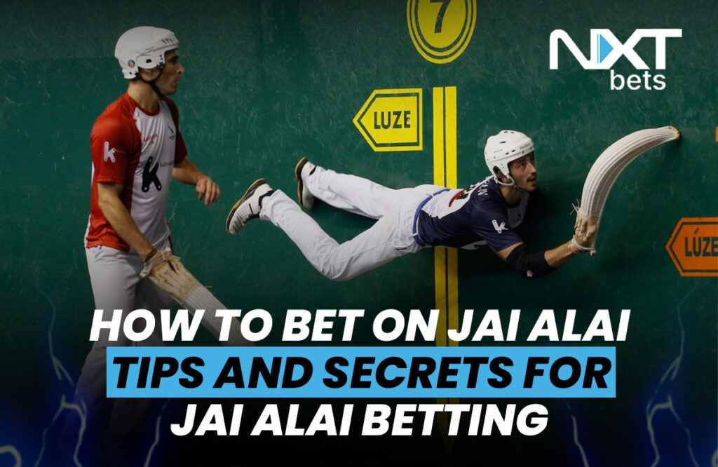 How to Bet on Jai Alai - Tips and Secrets for Jai Alai Betting