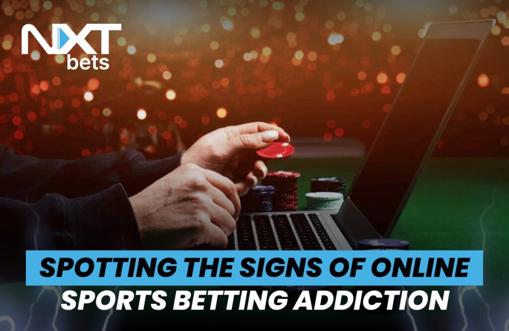 Spotting the Signs of Online Sports Betting Addiction