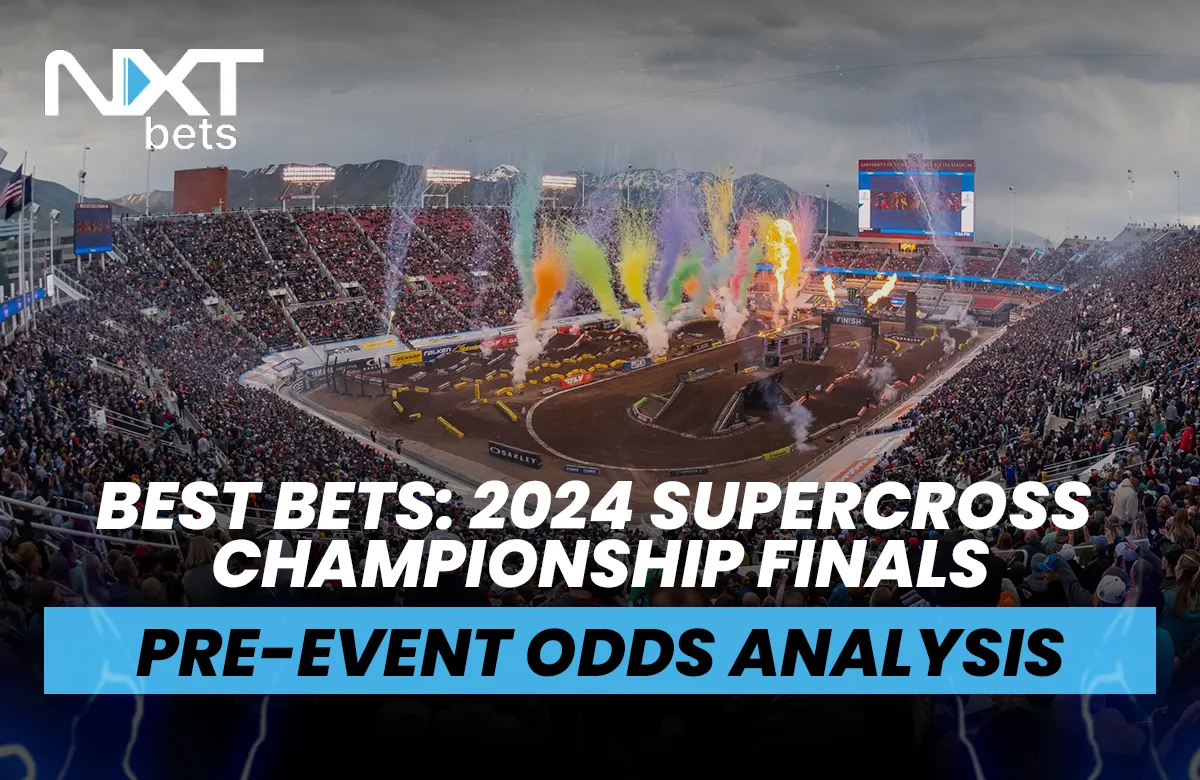 Best Bets: 2024 Supercross Championship 2024 Pre-Event Odds Analysis