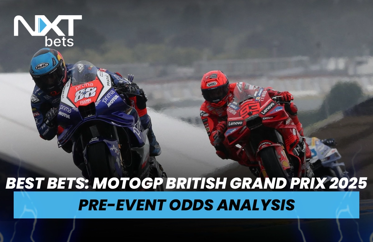Best Bets: MotoGP British Grand Prix 2025 Pre-Event Odds Analysis