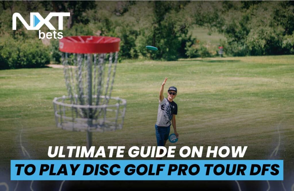 Ultimate Guide on How to Play Disc Golf Pro Tour DFS: scoring breakdown, Underdog Fantasy setup, top events & player picks, bankroll management, and winning strategies.