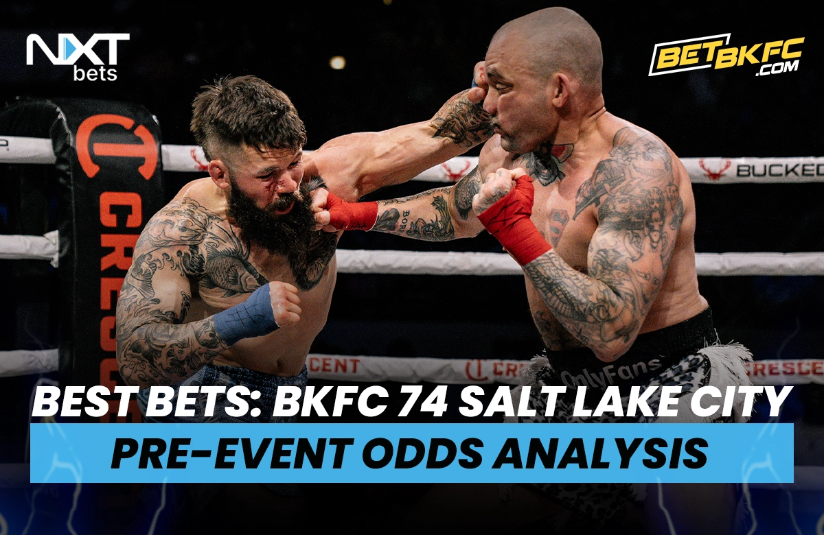 Best Bets: BKFC 74 Salt Lake City Pre-Event Odds Analysis 2025