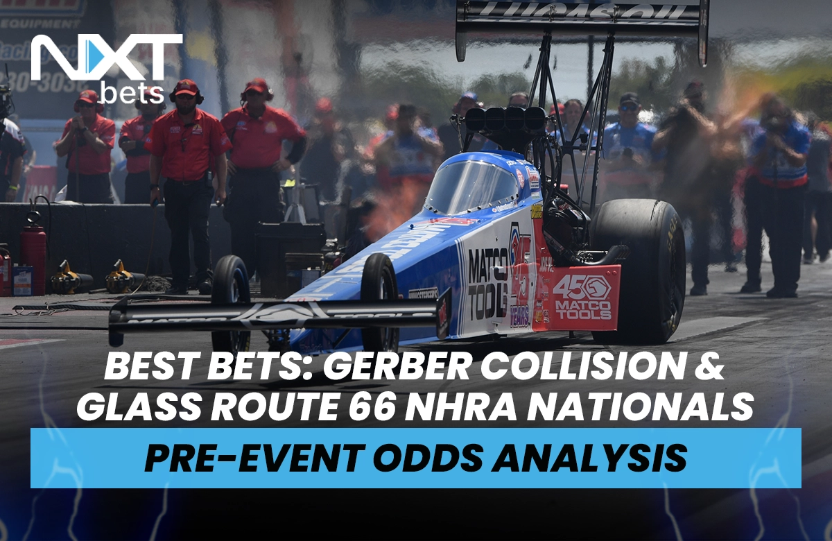 Best Bets: Gerber Collision & Glass Route 66 NHRA Nationals Pre-Event Odds Analysis