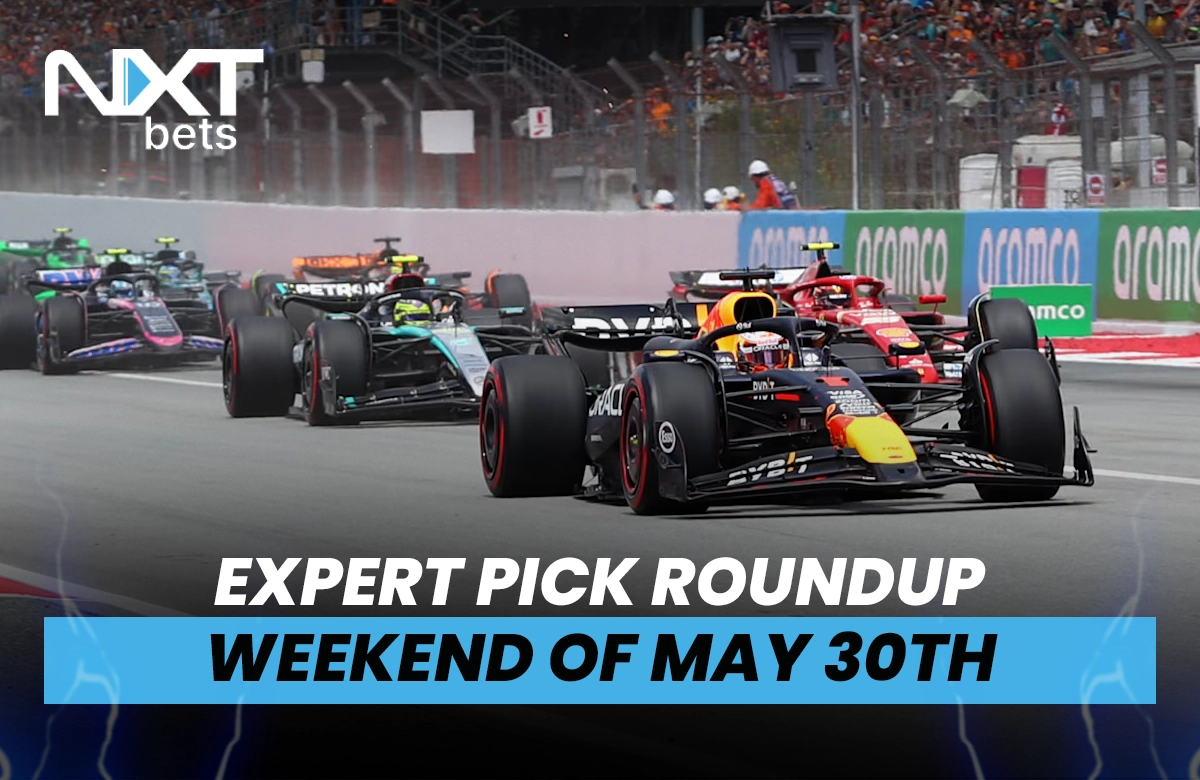 NXTbets Expert Pick Roundup: Weekend of May 30th