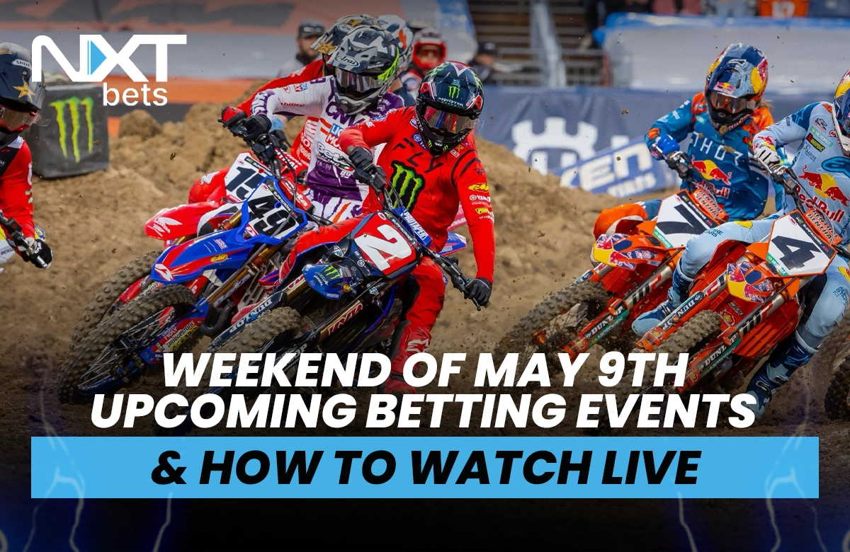 Weekend of May 9th Upcoming Betting Events & How to Watch Live