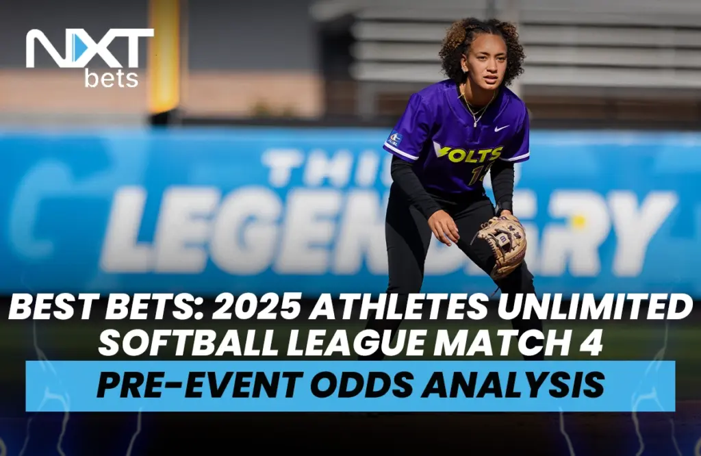Best Bets: 2025 Athletes Unlimited Softball League Match 4 Pre-Event Odds Analysis