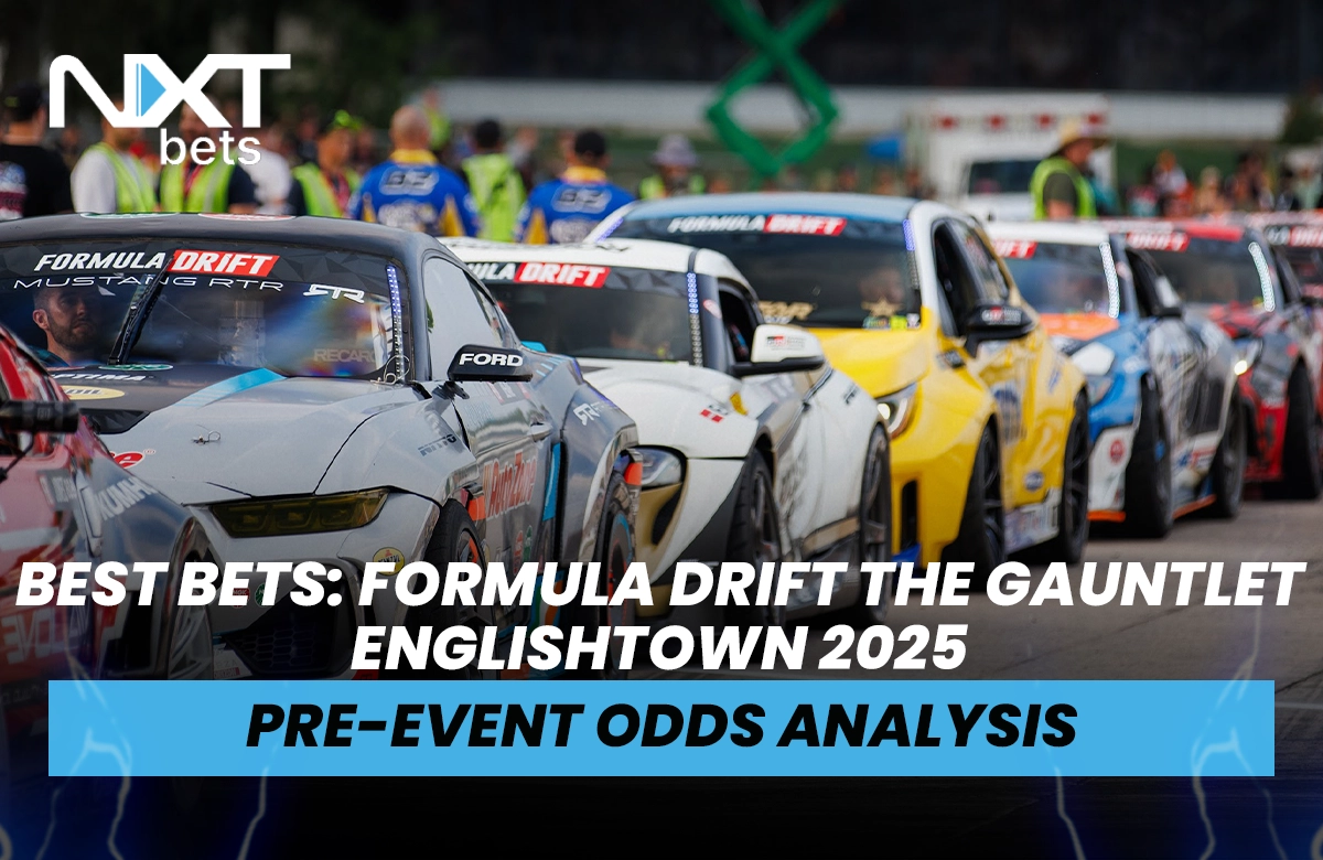 Best Bets: Formula Drift The Gauntlet Englishtown 2025 Pre-Event Odds Analysis
