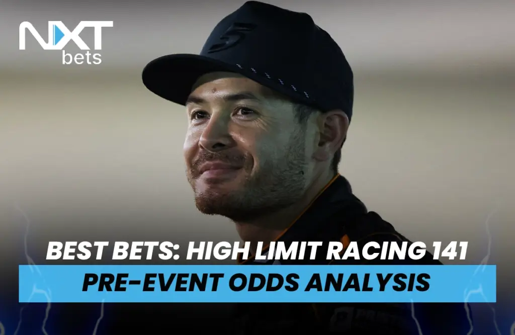 Best Bets: High Limit Racing 141 Speedway Pre-Event Odds Analysis