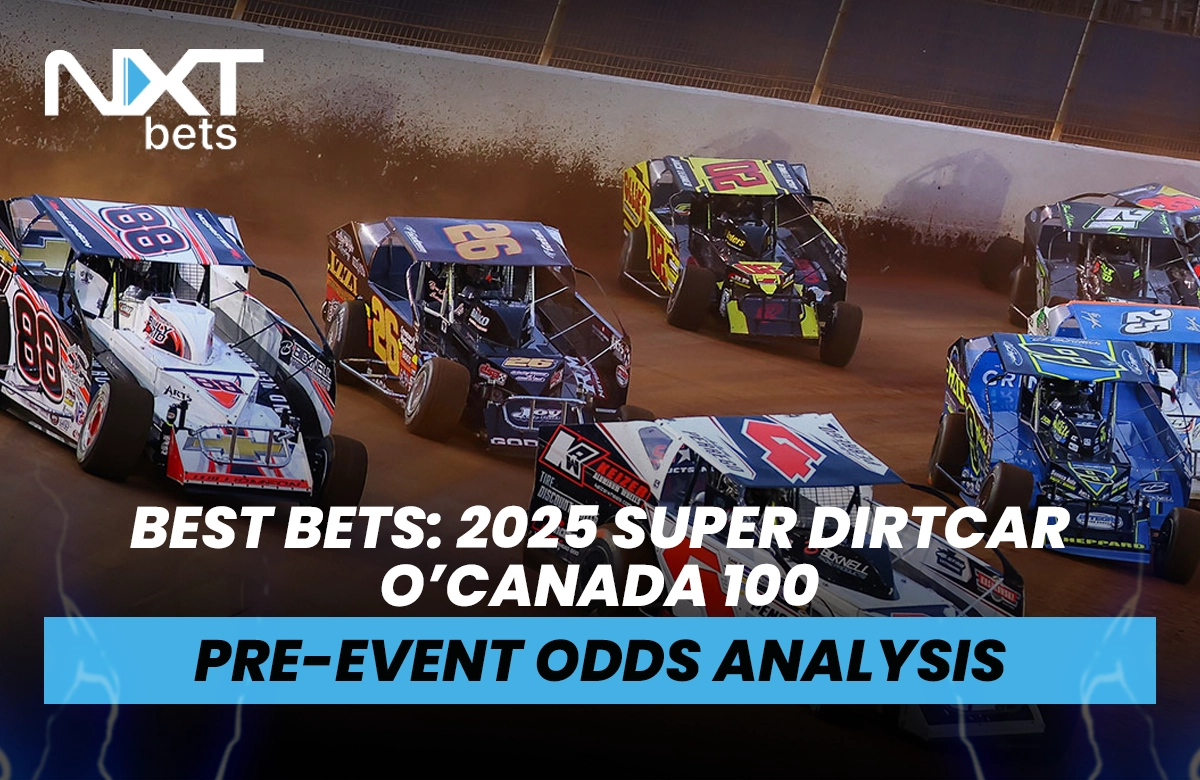Best Bets: 2025 Super DIRTcar O'Canada 100 Pre-Event Odds Analysis