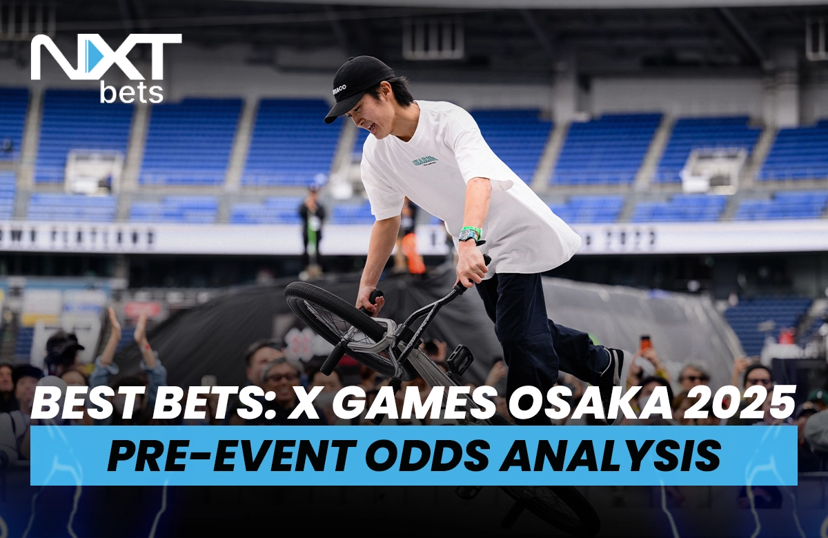 Best Bets: X Games Osaka 2025 Pre Events Odds Analysis