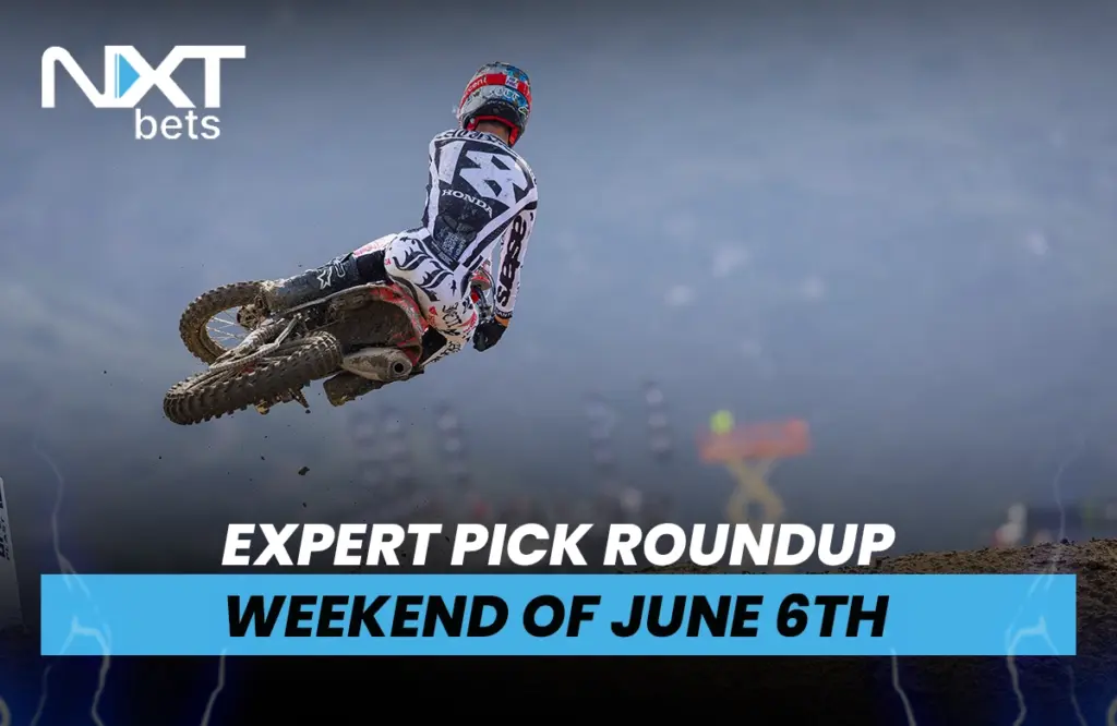 NXTbets Expert Pick Roundup: Weekend of June 6th