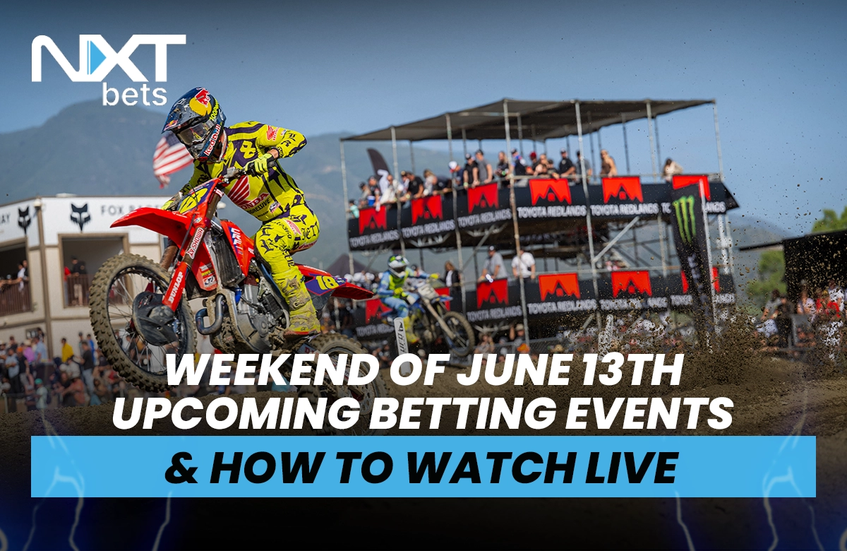 Weekend of June 13th Upcoming Betting Events & How to Watch Live