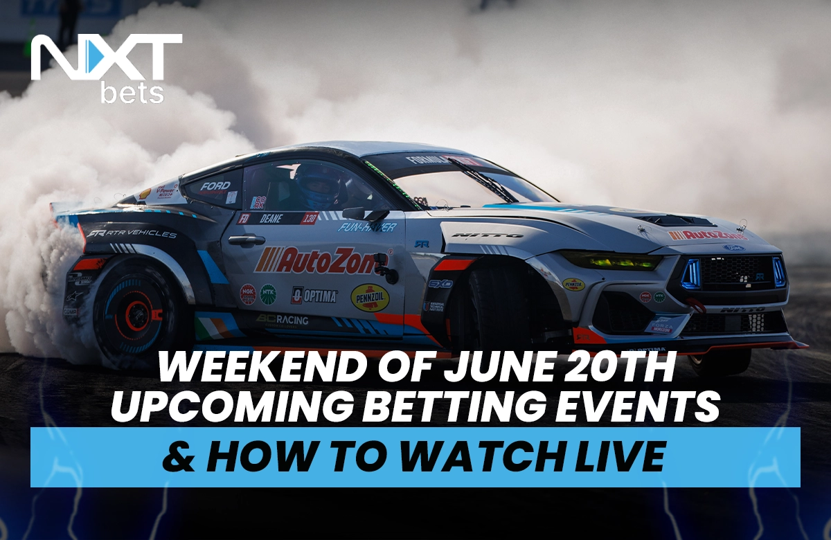Weekend of June 20th Upcoming Betting Events & How to Watch Live