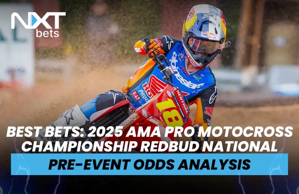 Best Bets: 2025 AMA Pro Motocross Championship RedBud National Pre-Event Odds Analysis