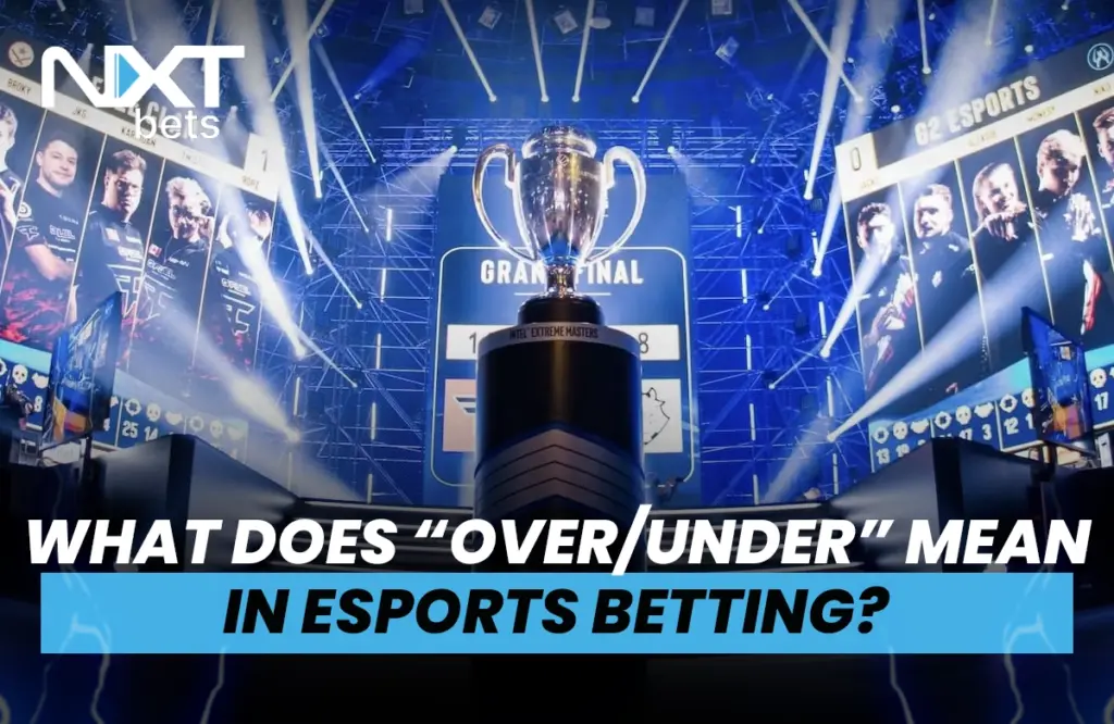 What Does “Over/Under” Mean in Esports Betting?