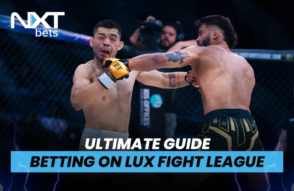 Ultimate Guide on Betting on LUX Fight League 