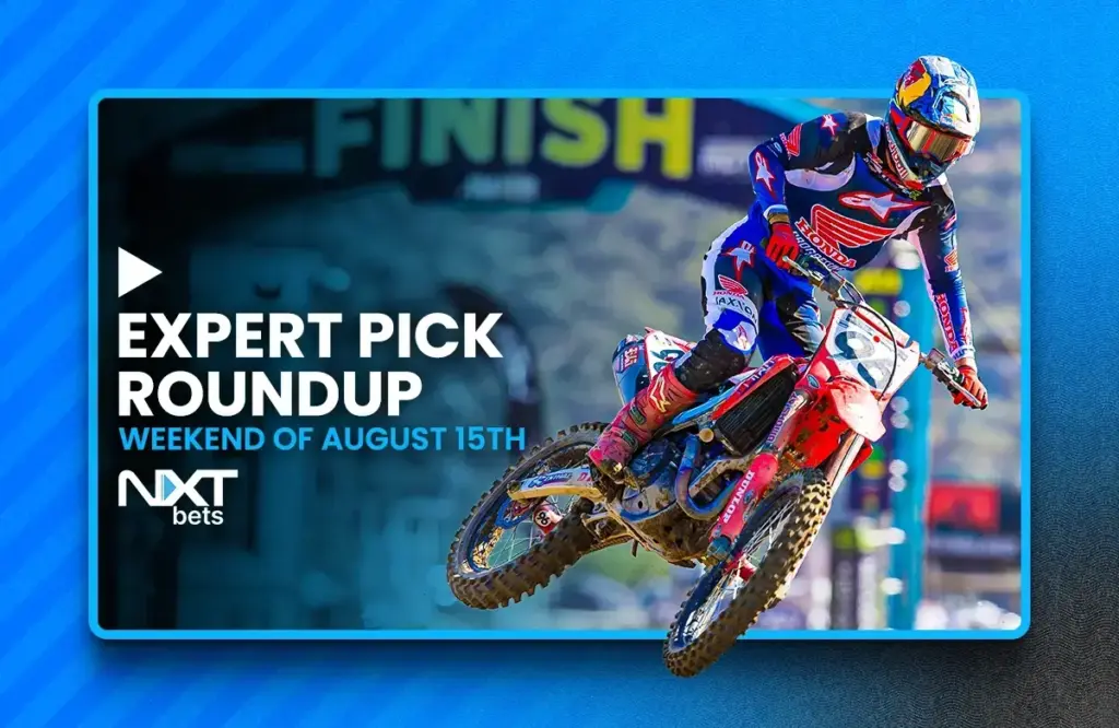 NXTbets Expert Pick Roundup: Weekend of August 15th