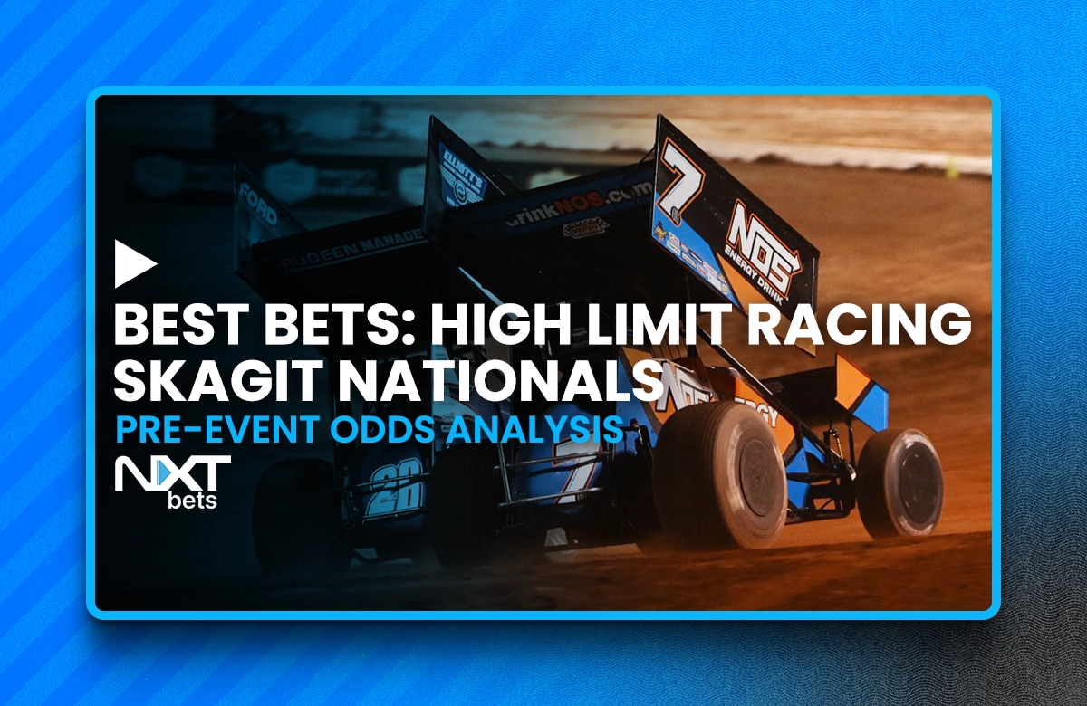 Best Bets: High Limit Racing Skagit Nationals Thursday Pre-Event Odds Analysis