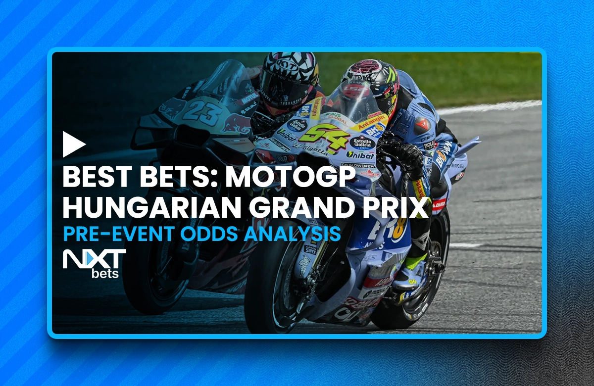 Best Bets: 2025 MotoGP Hungarian Grand Prix Pre-Event Odds Analysis