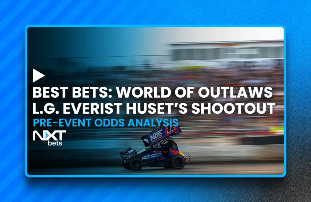 Best Bets: World of Outlaws L.G. Everist Huset's Shootout Pre-Event Odds Analysis