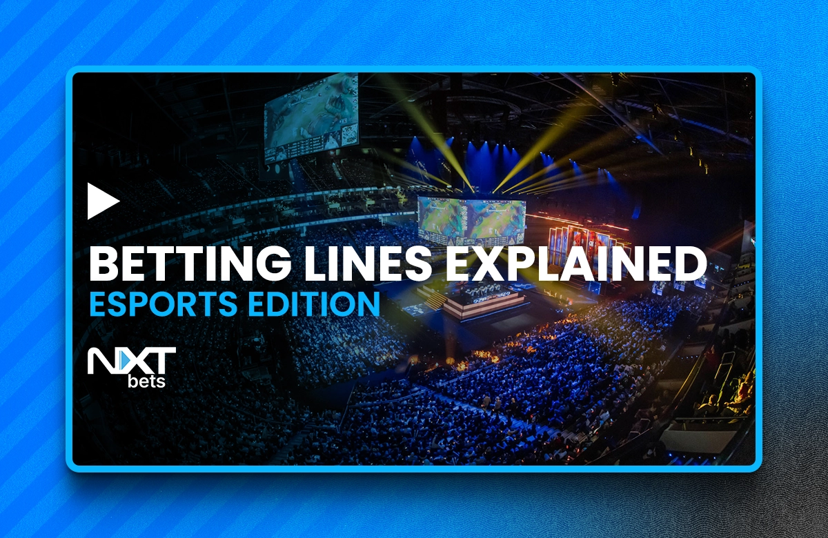 Betting Lines Explained (Esports Edition)