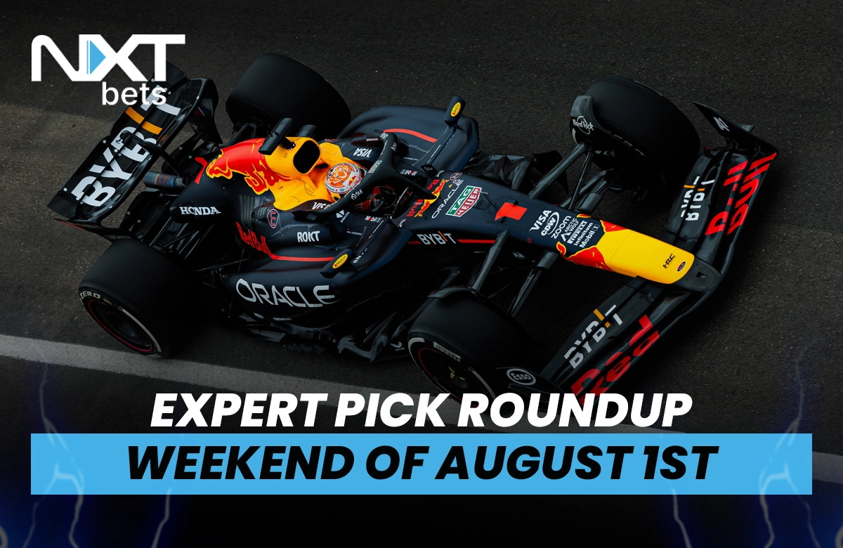 NXTbets Expert Pick Roundup: Weekend of August 1st