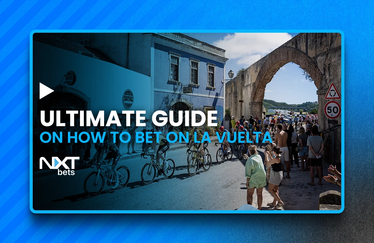Ultimate Guide on How to Bet on La Vuelta