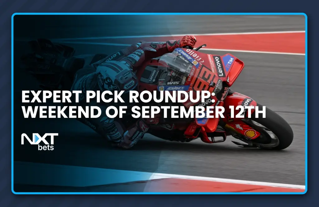 NXTbets Expert Pick Roundup: Weekend of September 12th