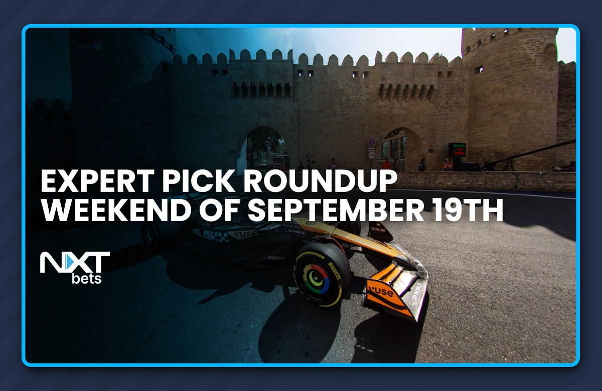 NXTbets Expert Pick Roundup: Weekend of September 19th