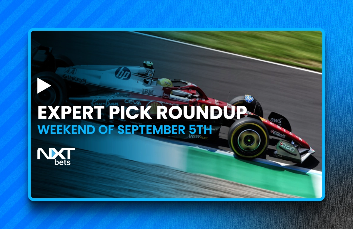NXTbets Expert Pick Roundup: Weekend of September 5th