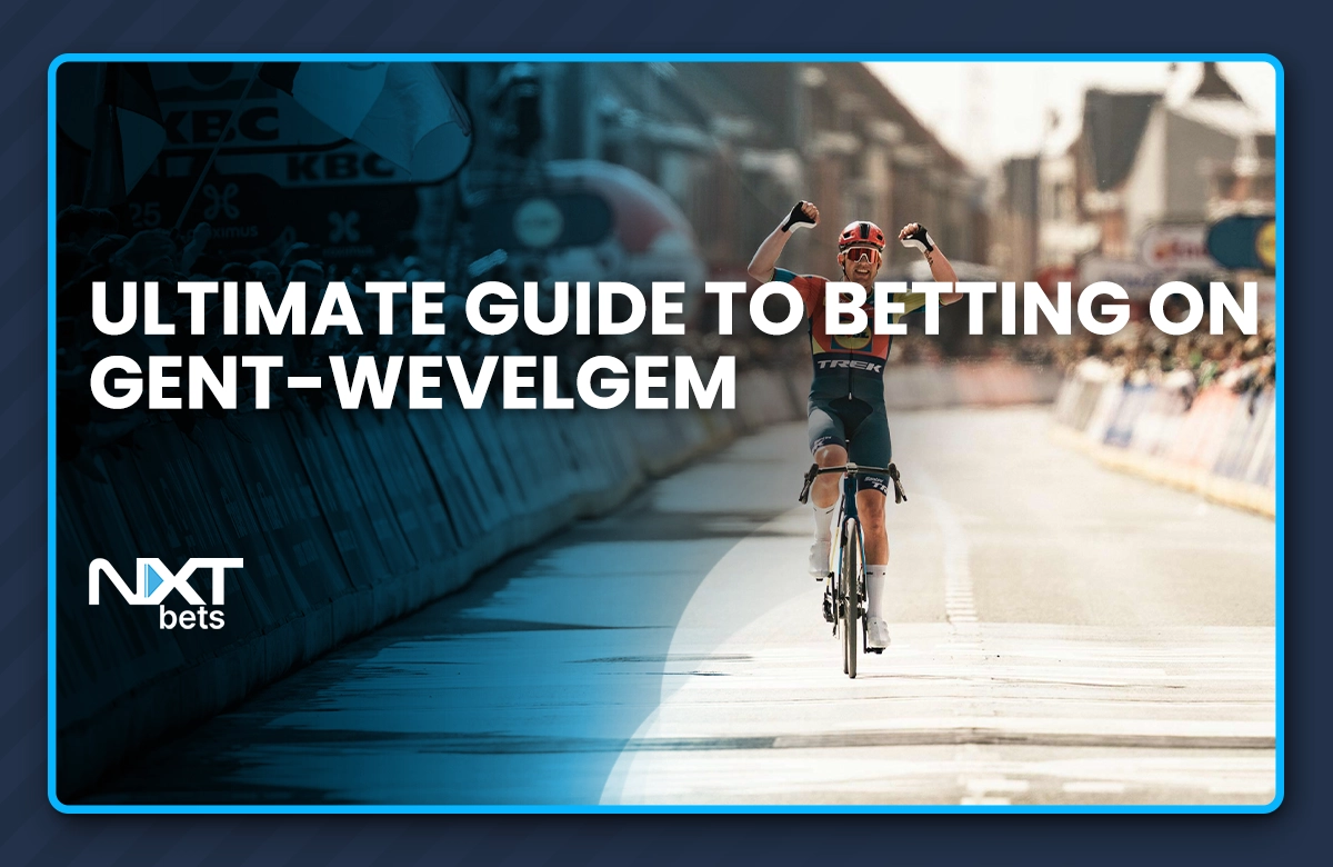 Ultimate Guide to Betting on Gent-Wevelgem