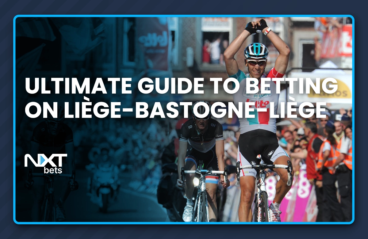 Ultimate Guide to Betting on Liège-Bastogne-Liège
