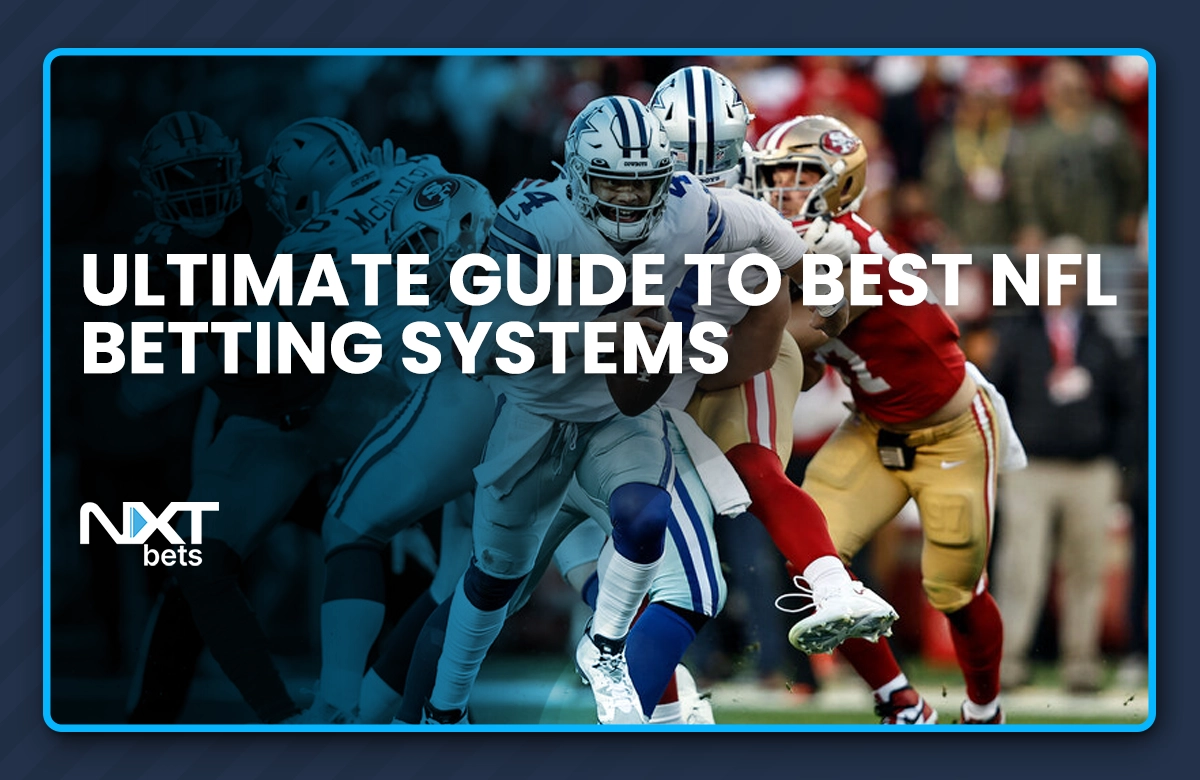 Ultimate Guide to Best NFL Betting Systems