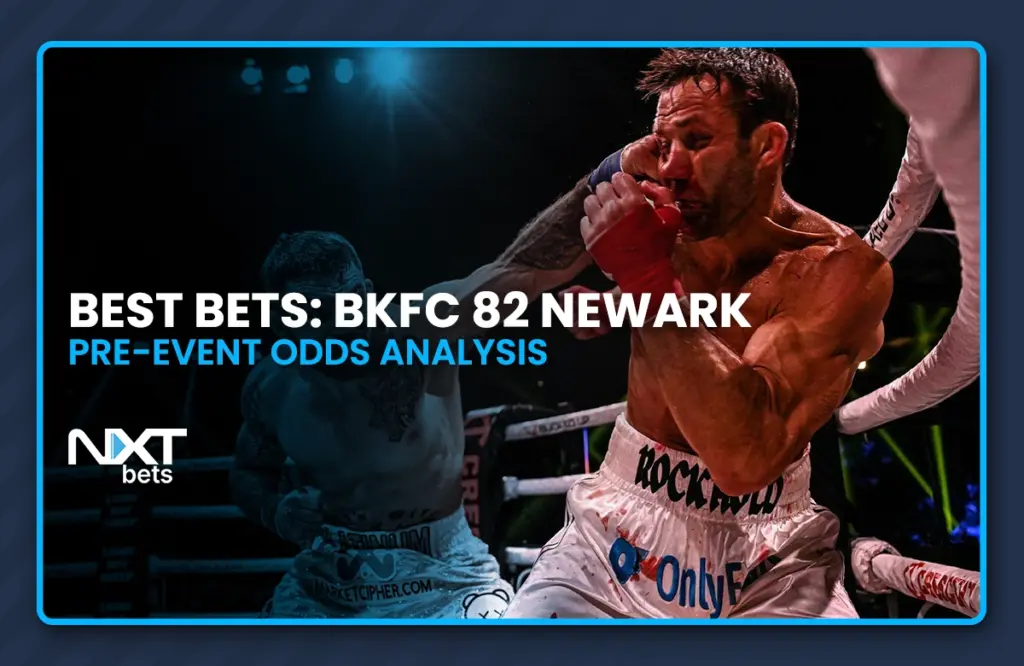 Best Bets: BKFC 82 Newark Pre-Event Odds Analysis