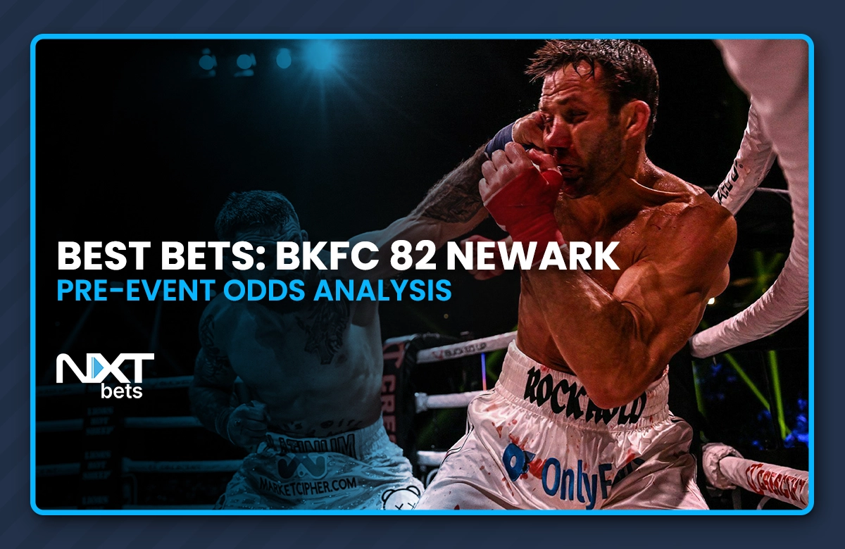 Best Bets: BKFC 82 Newark Pre-Event Odds Analysis
