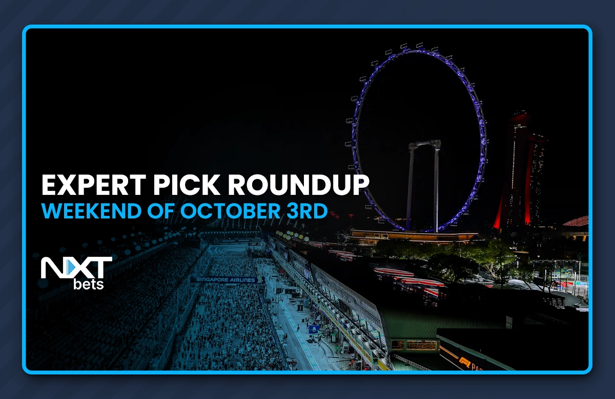 NXTbets Expert Pick Roundup: Weekend of October 3rd