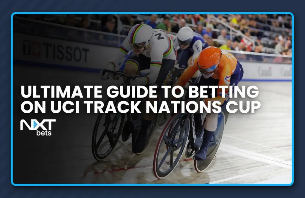 Ultimate Guide to Betting on UCI Track Nations Cup