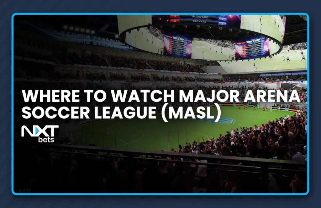 Where to Watch Major Arena Soccer League (MASL)