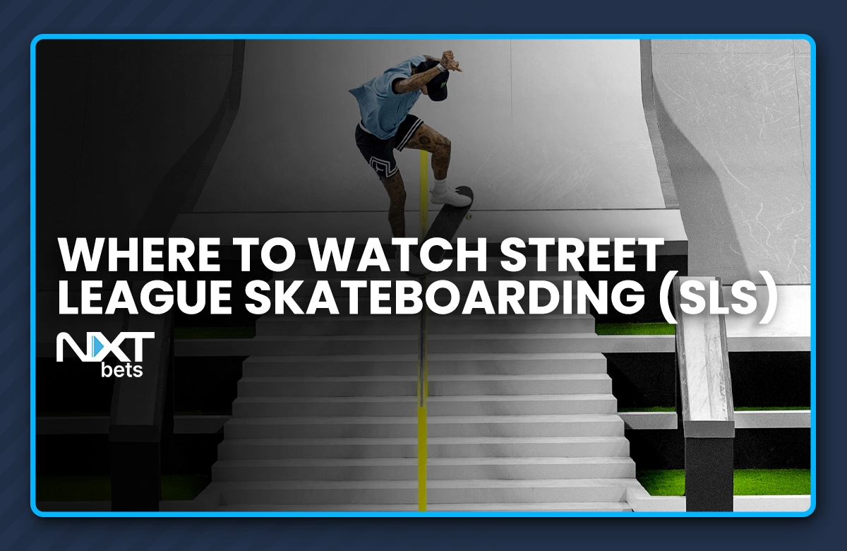 Where to Watch Street League Skateboarding (SLS)