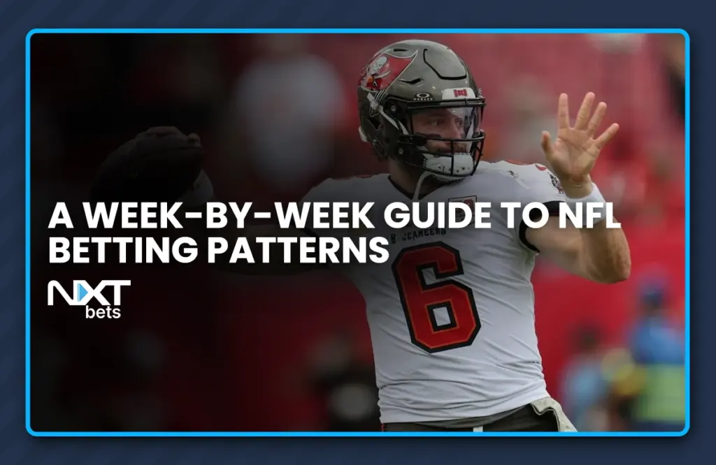 A Week-by-Week Guide to NFL Betting Patterns