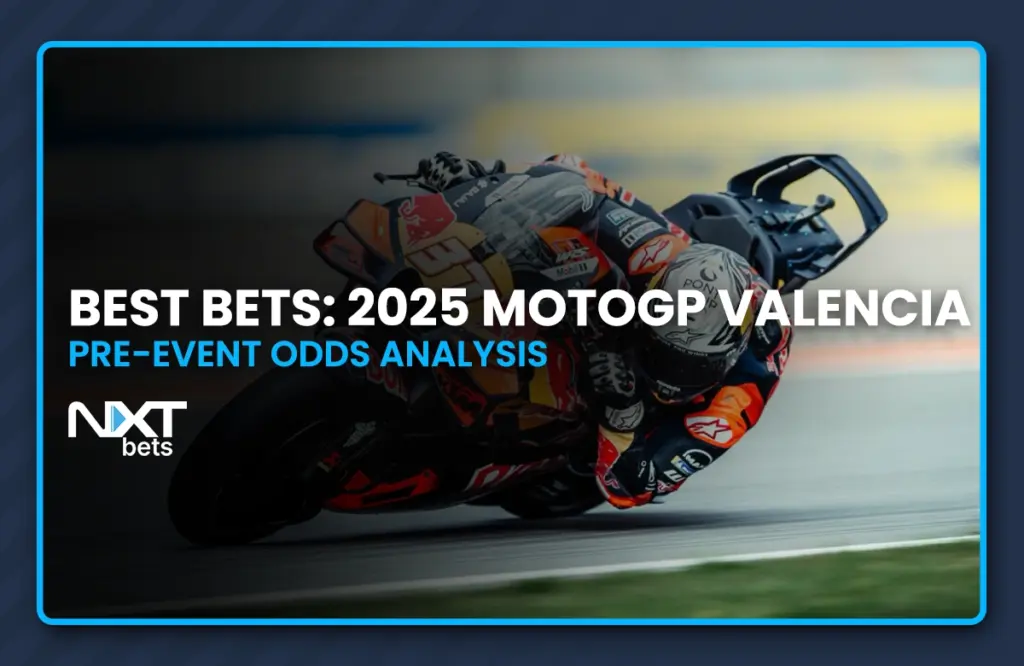 Best Bets: 2025 MotoGP Valencia Pre-Event Odds Analysis
