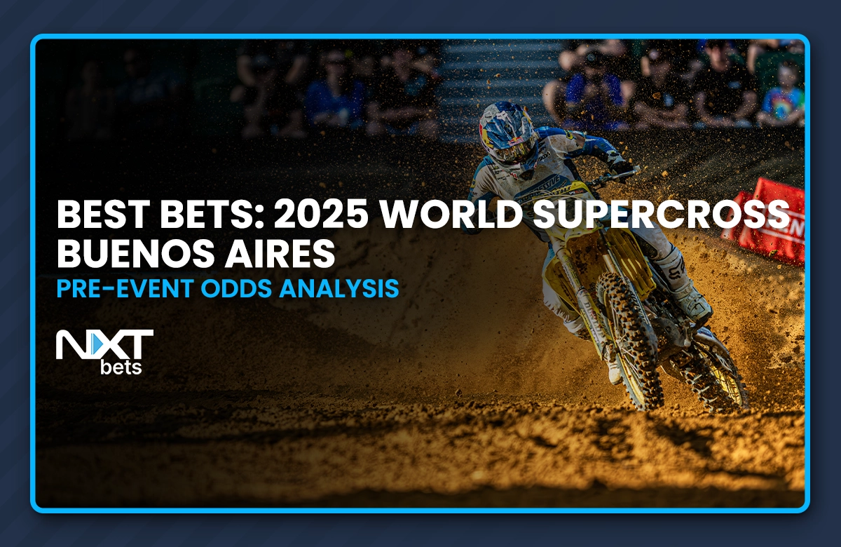 Best Bets: 2025 World Supercross Buenos Aires Pre-Event Odds Analysis