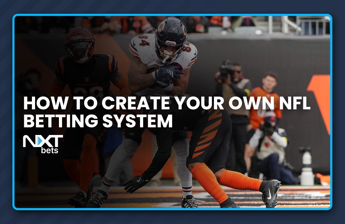 How to Create Your Own NFL Betting System