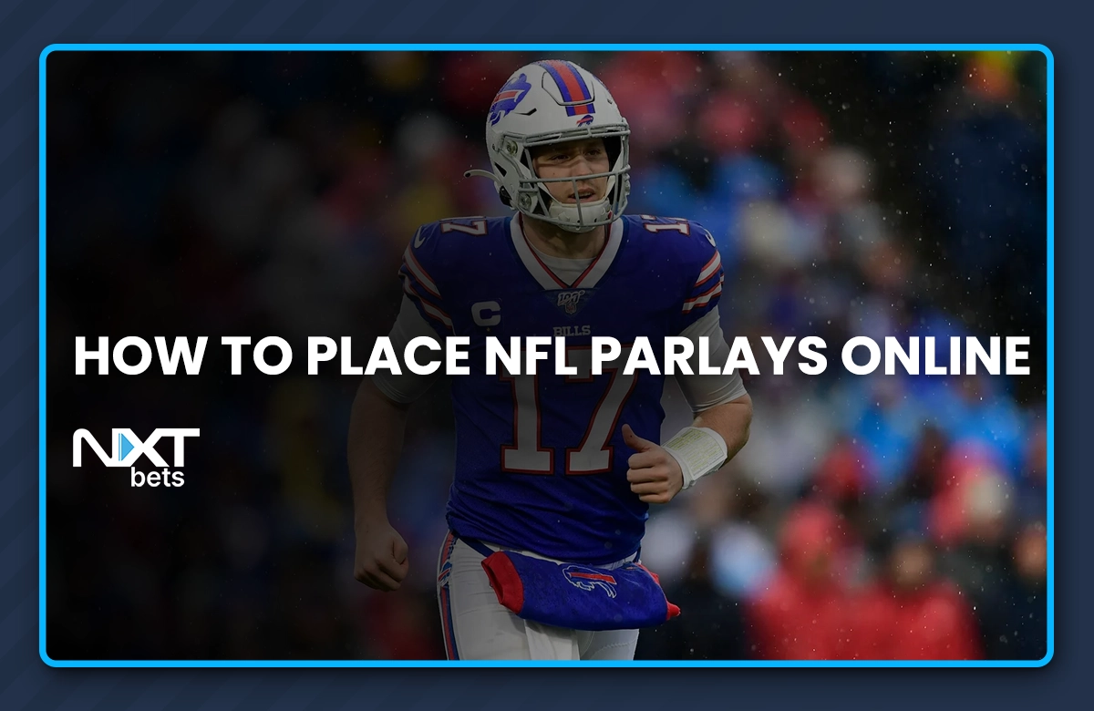 How to Place NFL Parlays Online