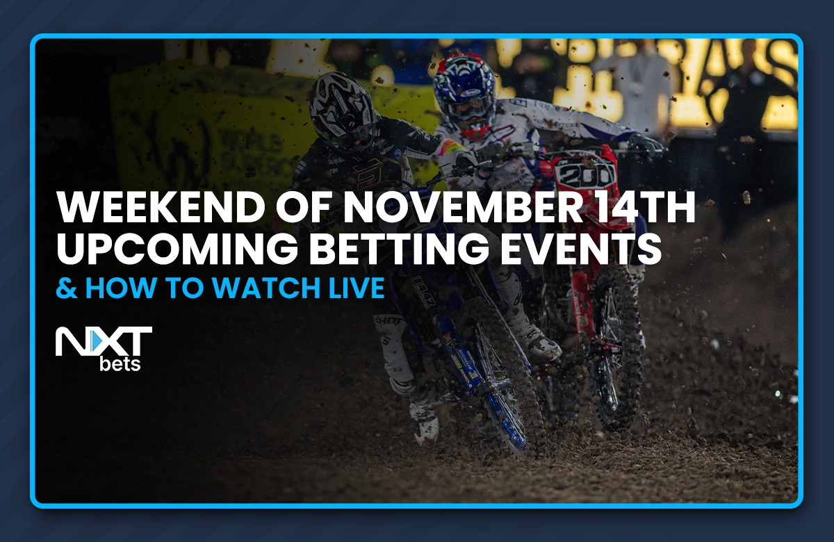 Weekend of November 14th Upcoming Betting Events & How to Watch Live