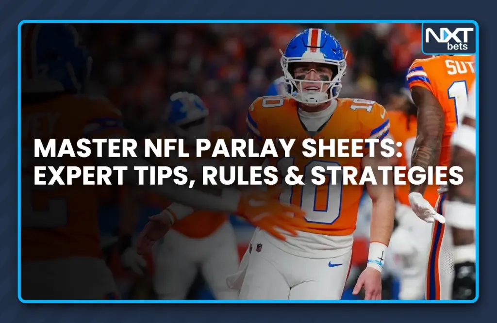 Master NFL Parlay Sheets: Expert Tips, Rules & Strategies