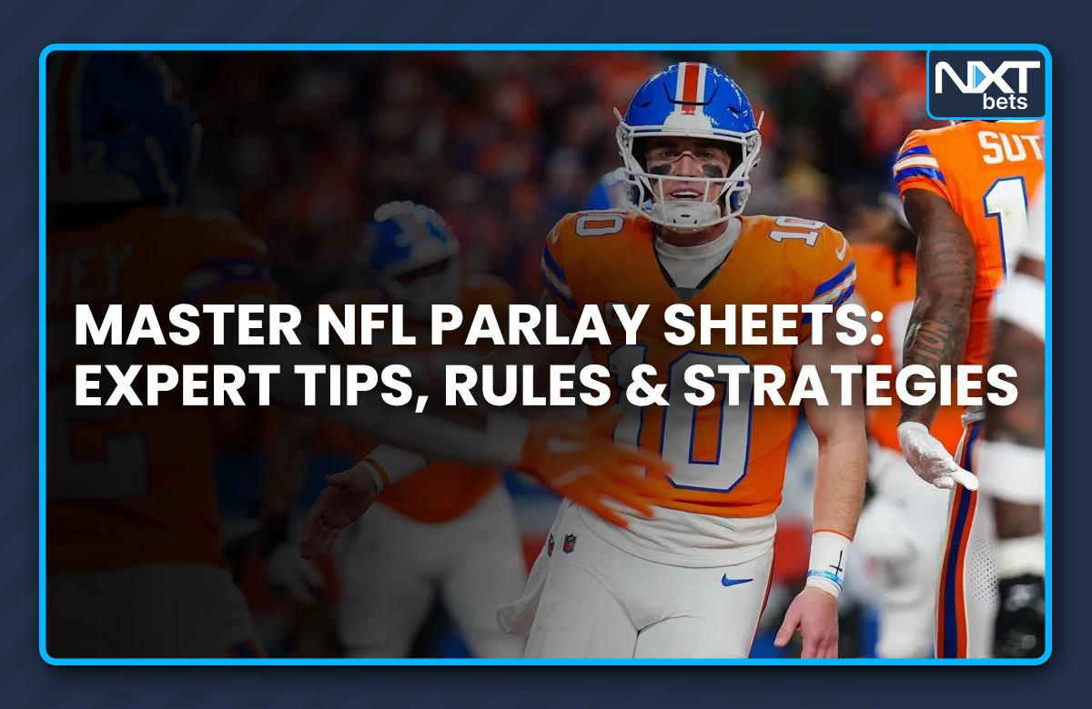 Master NFL Parlay Sheets: Expert Tips, Rules & Strategies