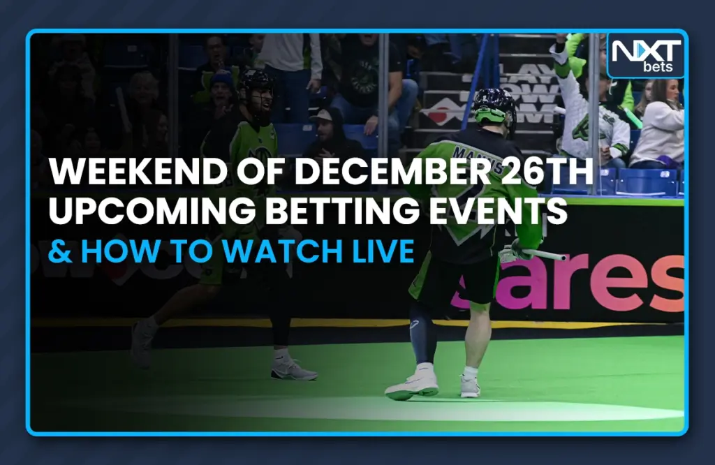 Weekend of December 26th Upcoming Betting Events & How to Watch Live