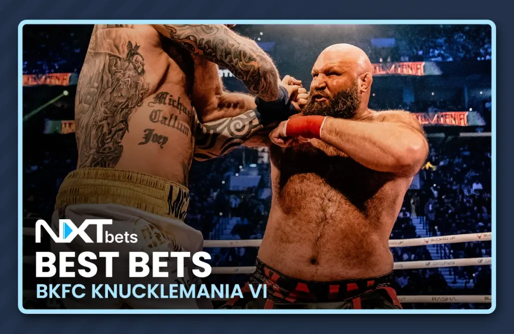Best Bets: BKFC Knucklemania VI Pre-Event Odds Analysis
